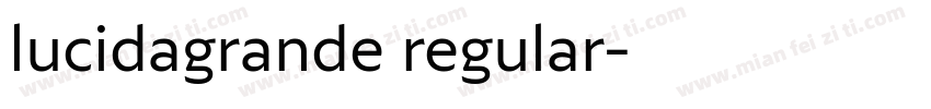 lucidagrande regular字体转换